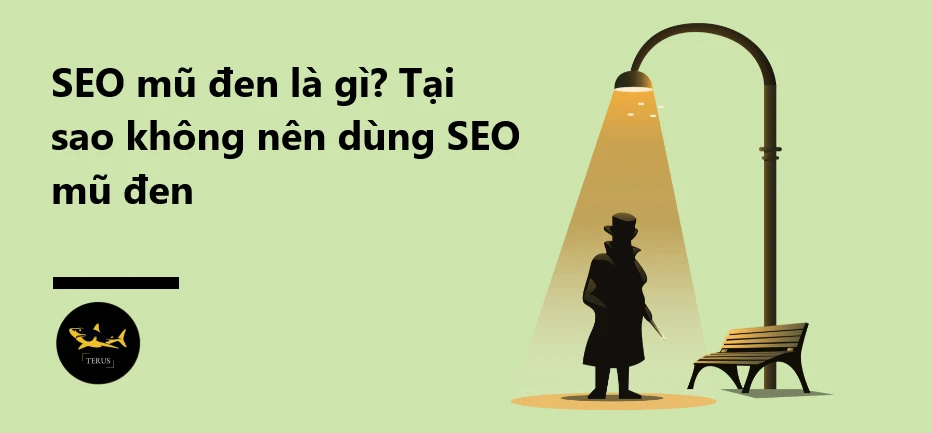 SEO mũ đen là gì? Tại sao không nên dùng SEO mũ đen