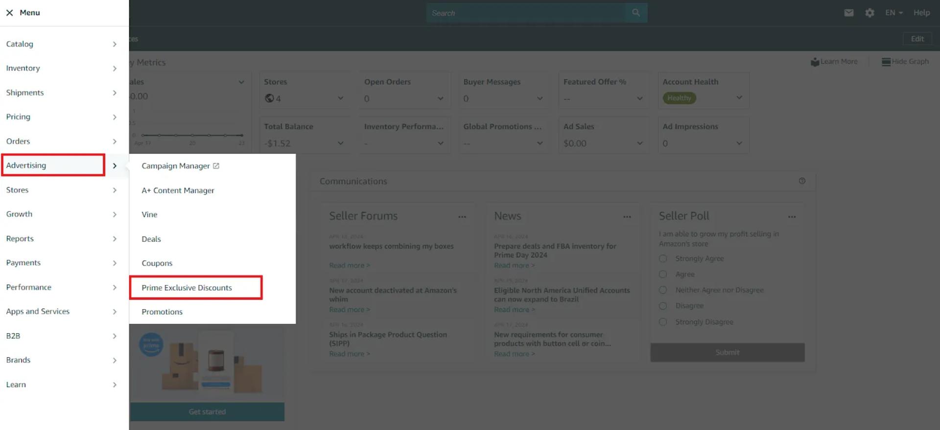 Visit Seller Central, and select Advertising > Prime Exclusive Discounts.