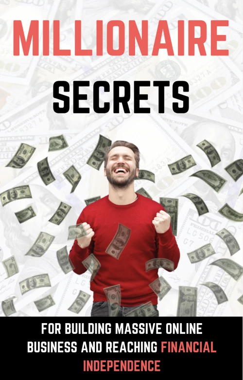 MILLIONAIRE SECRETS (Get 95% Commission/ Sale)