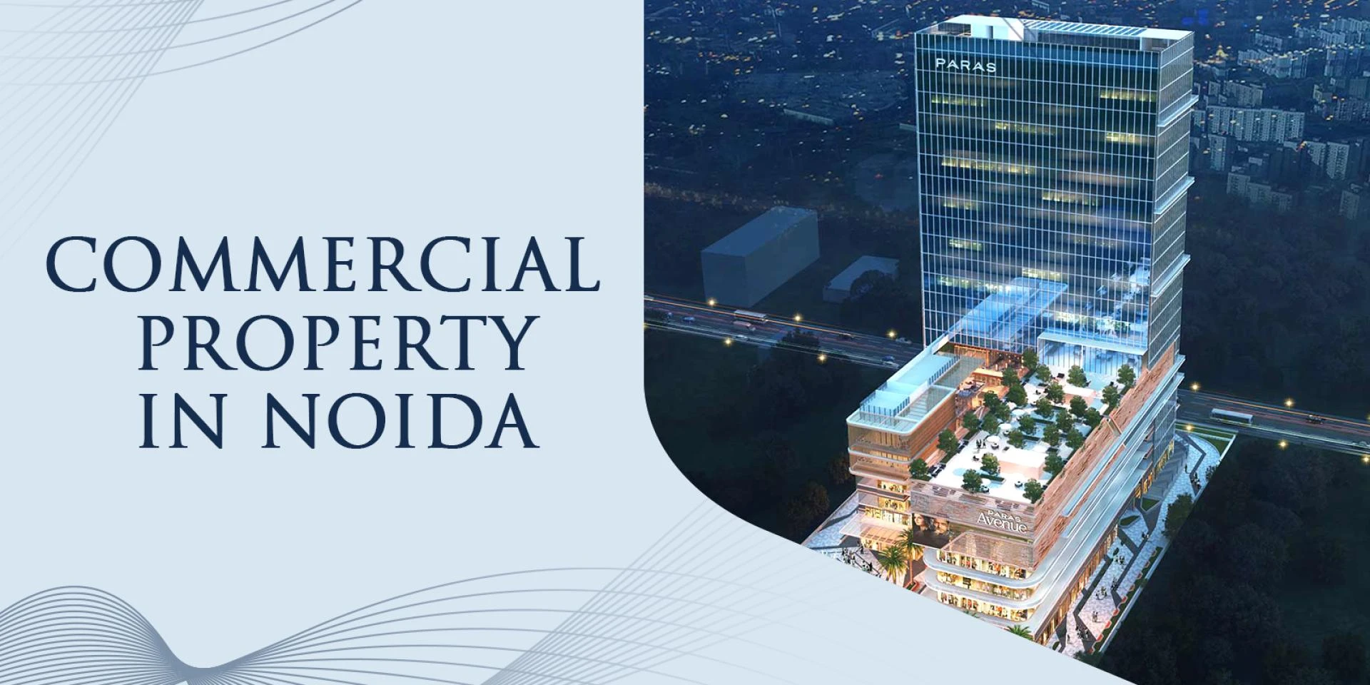Unlocking Business Potential with Paras Avenue\'s Commercial Property in Noida