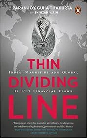 Book Review : Thin Dividing Line - India, Mauritius and Global Illicit Financial Flows