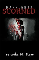 #Interview with Veronika M. Kaye, #Author of Happiness Scorned