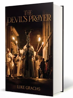 #Interview with Luke Gracias, #Author of The Devil\'s Prayer