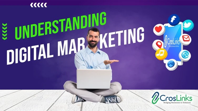 Upscale Your Business with a proper understanding of Digital Marketing.