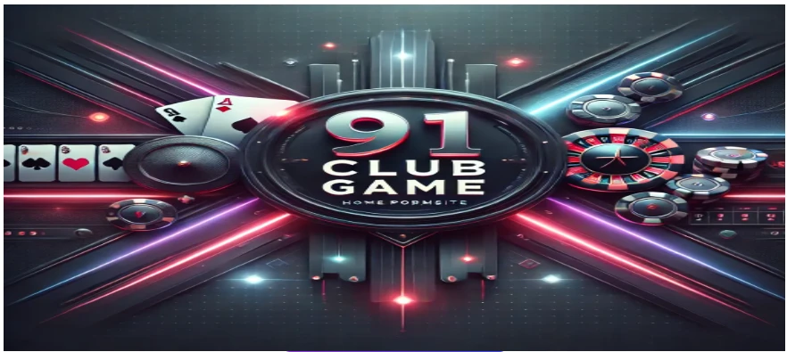 All About 91 Club Your Ultimate Destination for Gaming, Lottery, and More