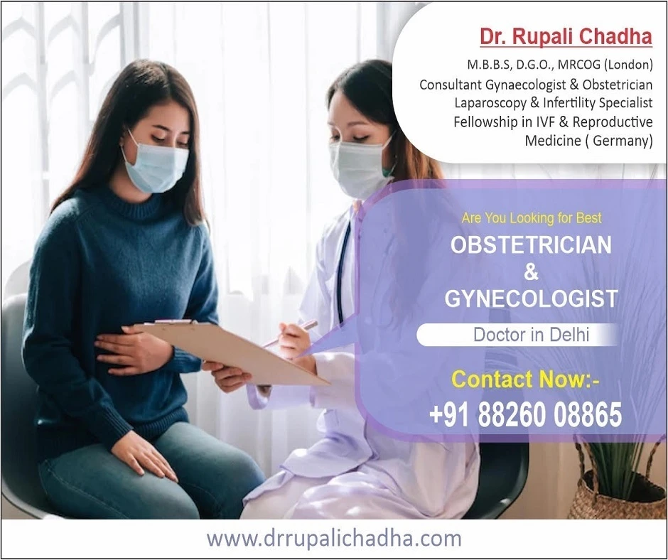 From Pregnancy to Infertility Treatment: Best Gynecologist Doctor in Delhi