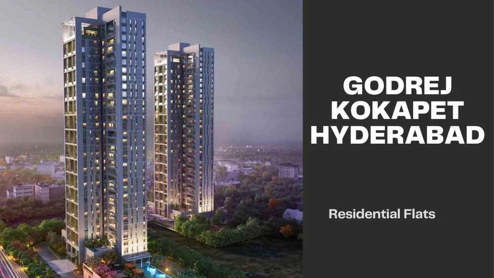 Godrej Kokapet Hyderabad | Your Sanctuary of Opulence