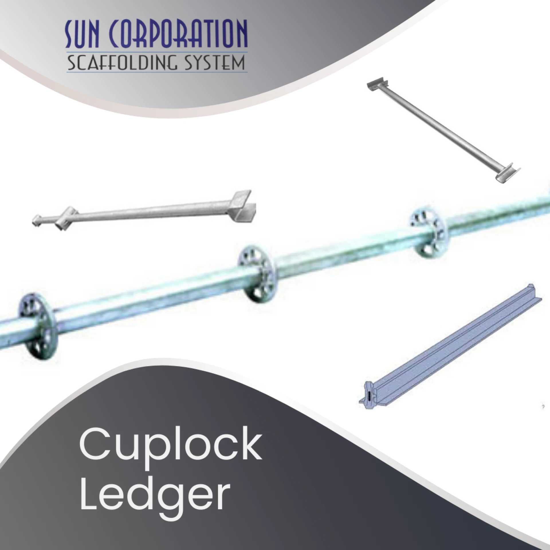 Sun Corporation Scaffolding System: The Best Cuplock Ledger for Your Construction Needs