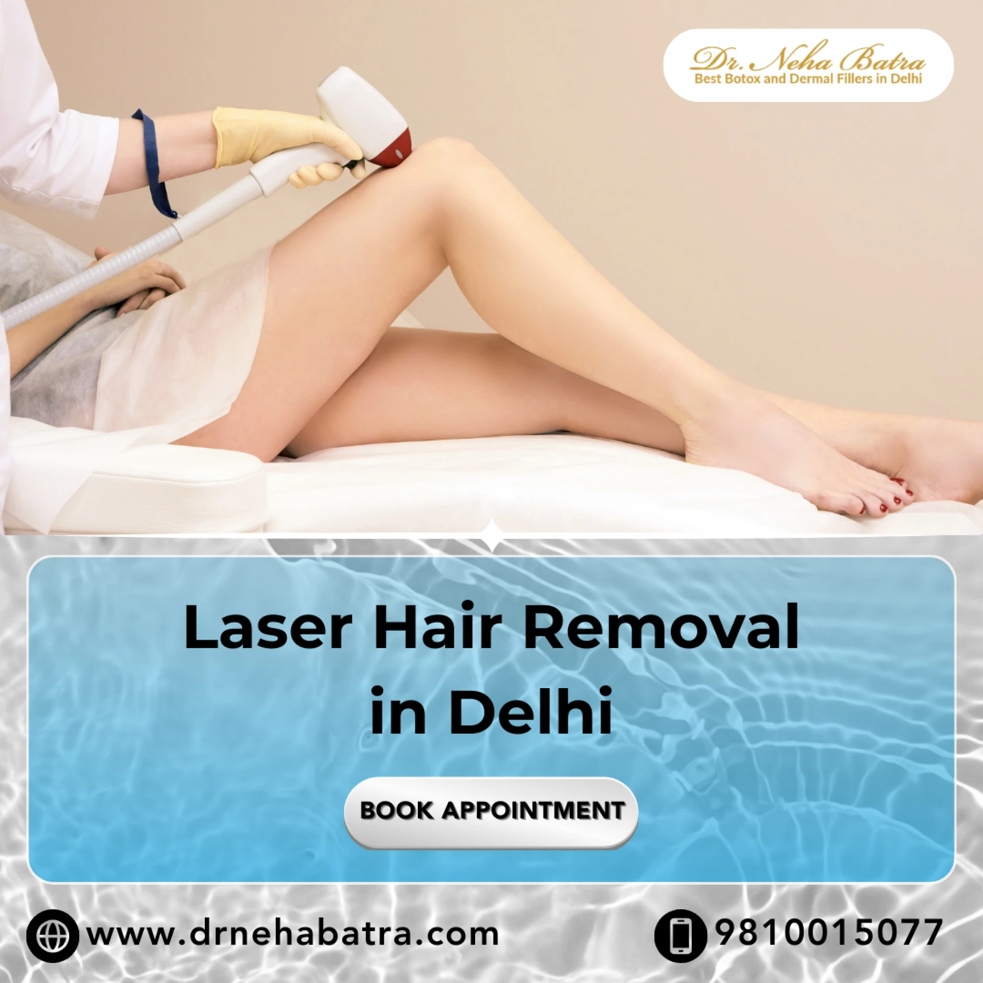Comprehensive Guide to Laser Hair Removal in Delhi by Dr Neha Batra