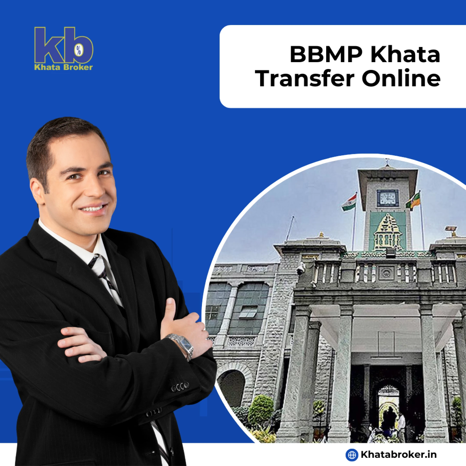 BBMP Khata Transfer Online: A Complete Guide by Khata Broker