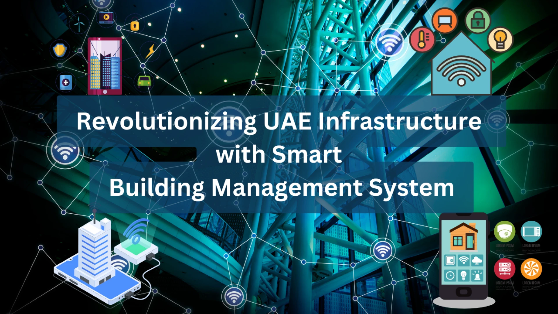 Revolutionizing UAE Infrastructure with Smart Building Management System