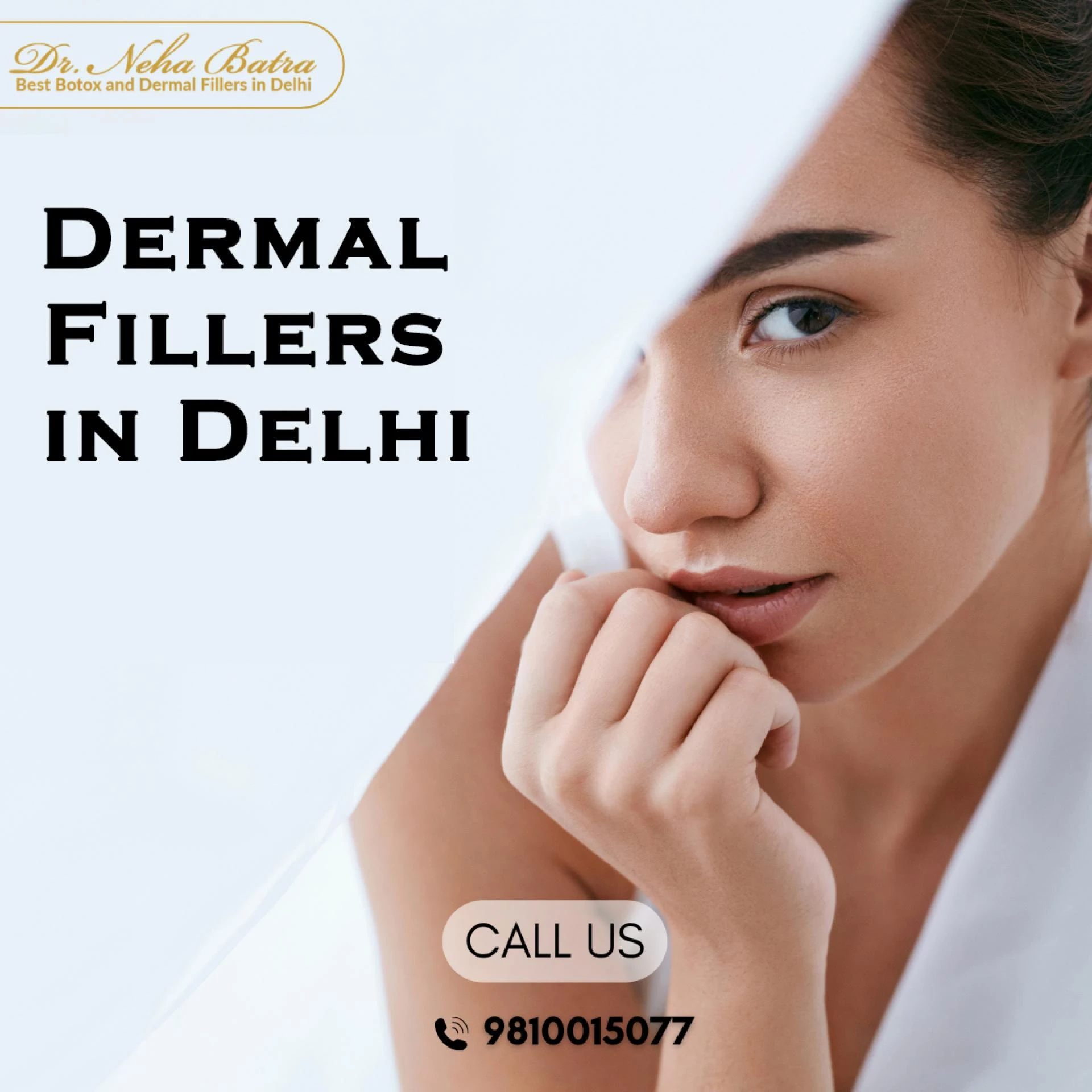 Best Dermal Fillers in Delhi: Enhance Your Natural Beauty with Dr. Neha Batra