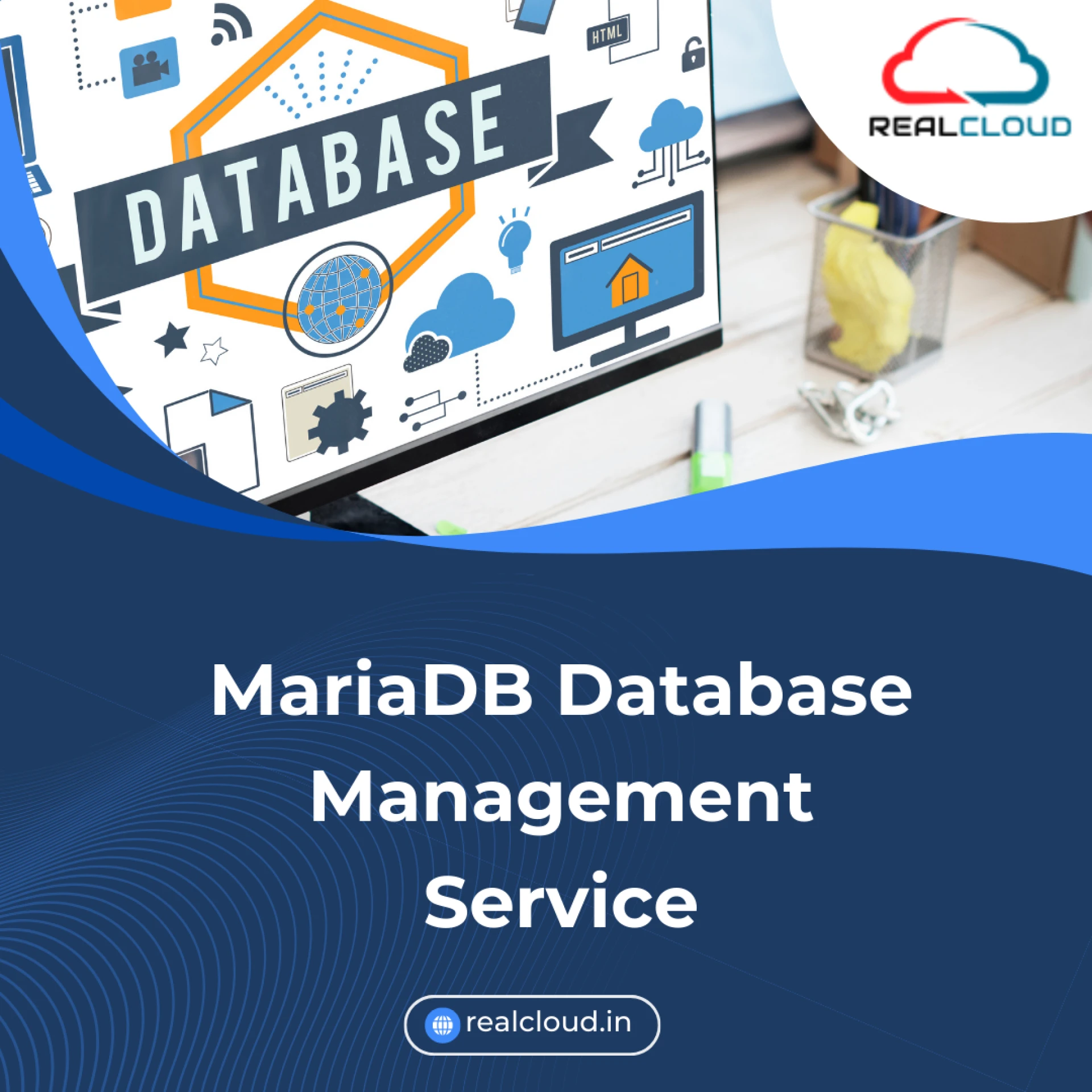 Enhance Your Database Performance with Real Cloud, MariaDB Database Management Service
