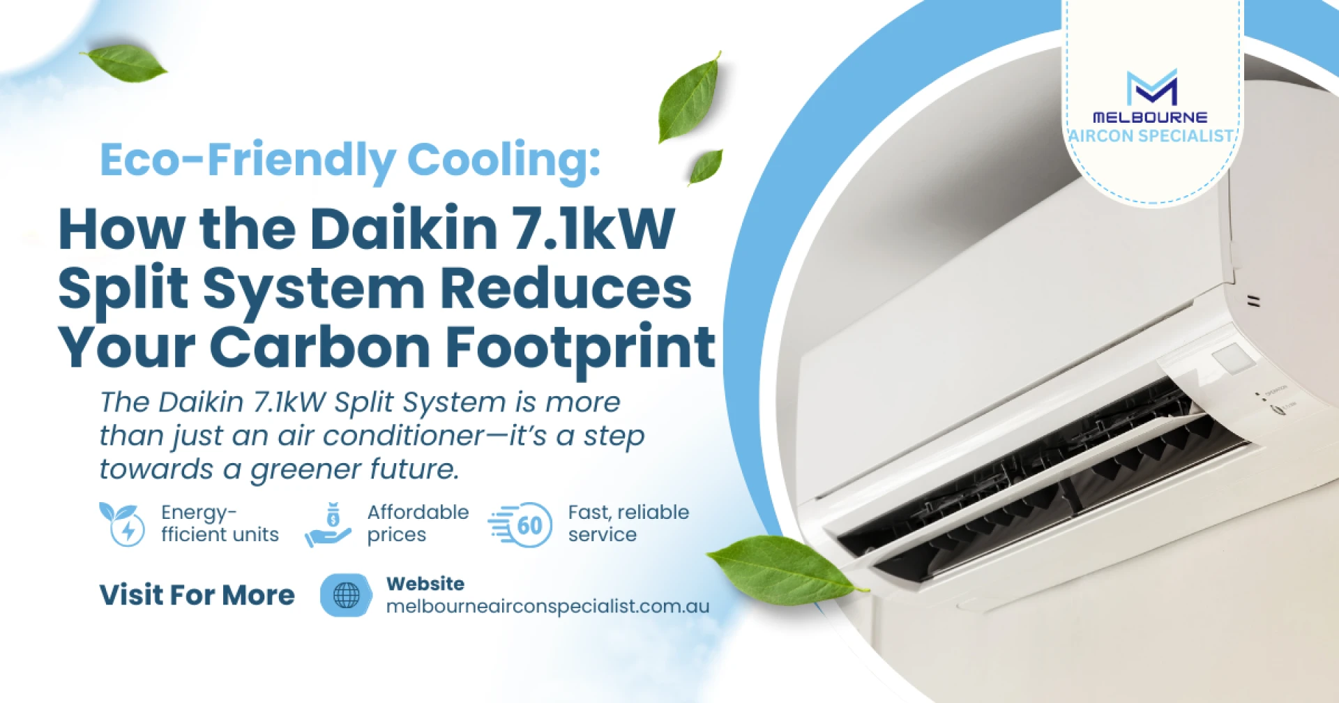 Sustainable Cooling Solutions: How the Daikin 7.1kW Split System Helps Reduce Your Environmental