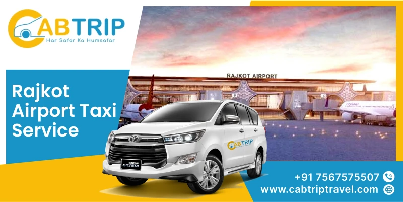 Experience the Best of  Rajkot Airport Taxi Service