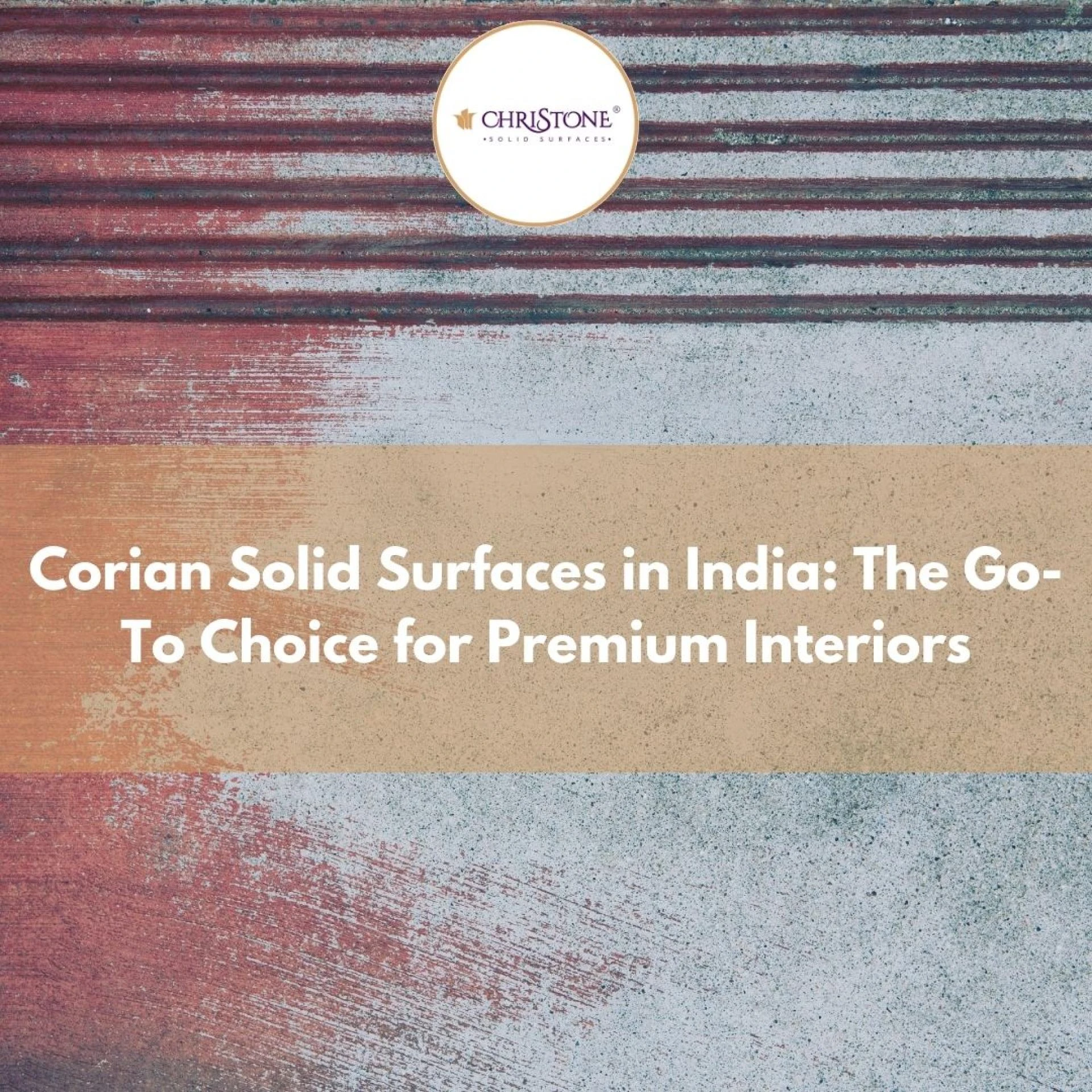 Corian Solid Surfaces in India: The Go-To Choice for Premium Interiors