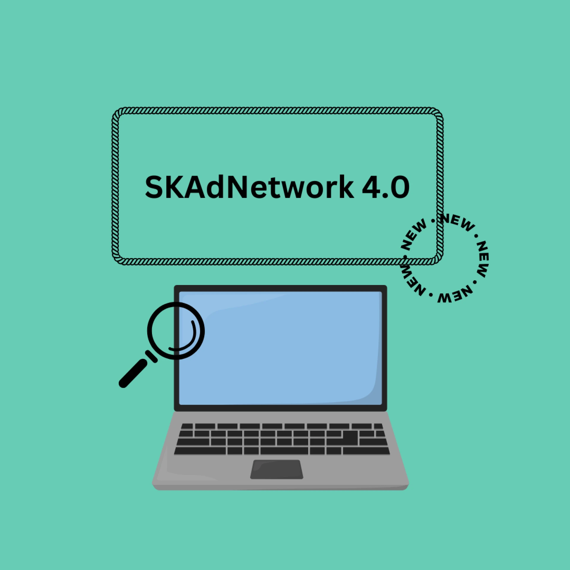 SKAdNetwork 4.0: Elevating iOS Ads with Privacy Focus for Advertisers