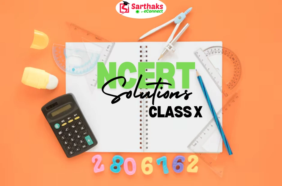 Class X NCERT Solutions with Quizzes for Better Grades