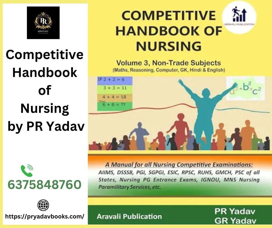 Competitive Handbook of Nursing by PR Yadav