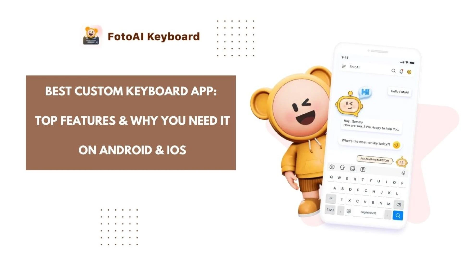 Best Custom Keyboard App: Top Features & Why You Need It on Android & iOS