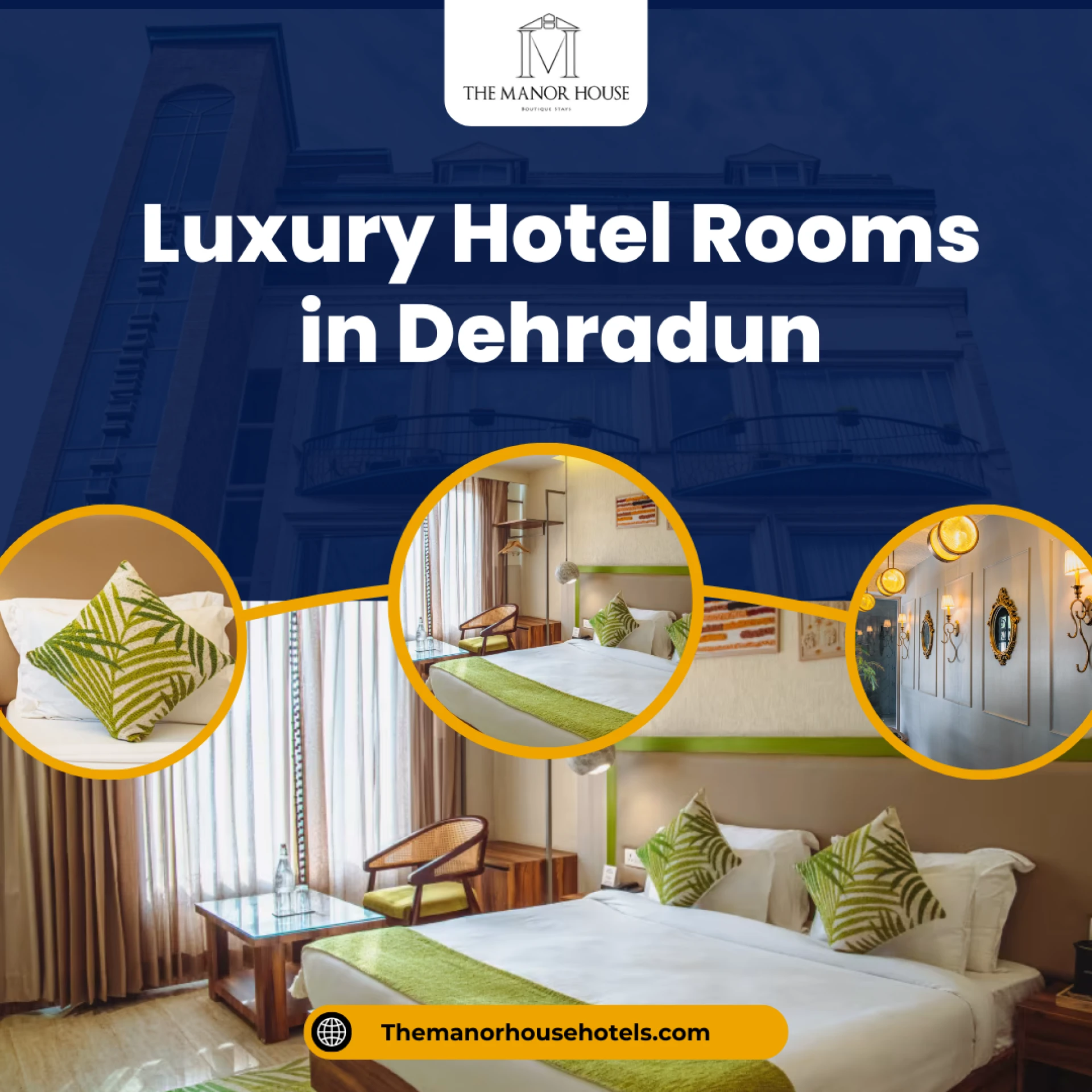 The Best Rooms in Dehradun at The Manor House: Luxury Hotel Rooms
