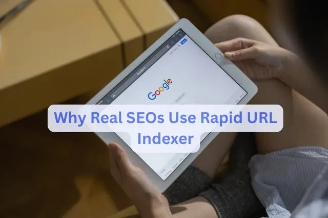 Everything You Need to Know about Rapid URL Indexer