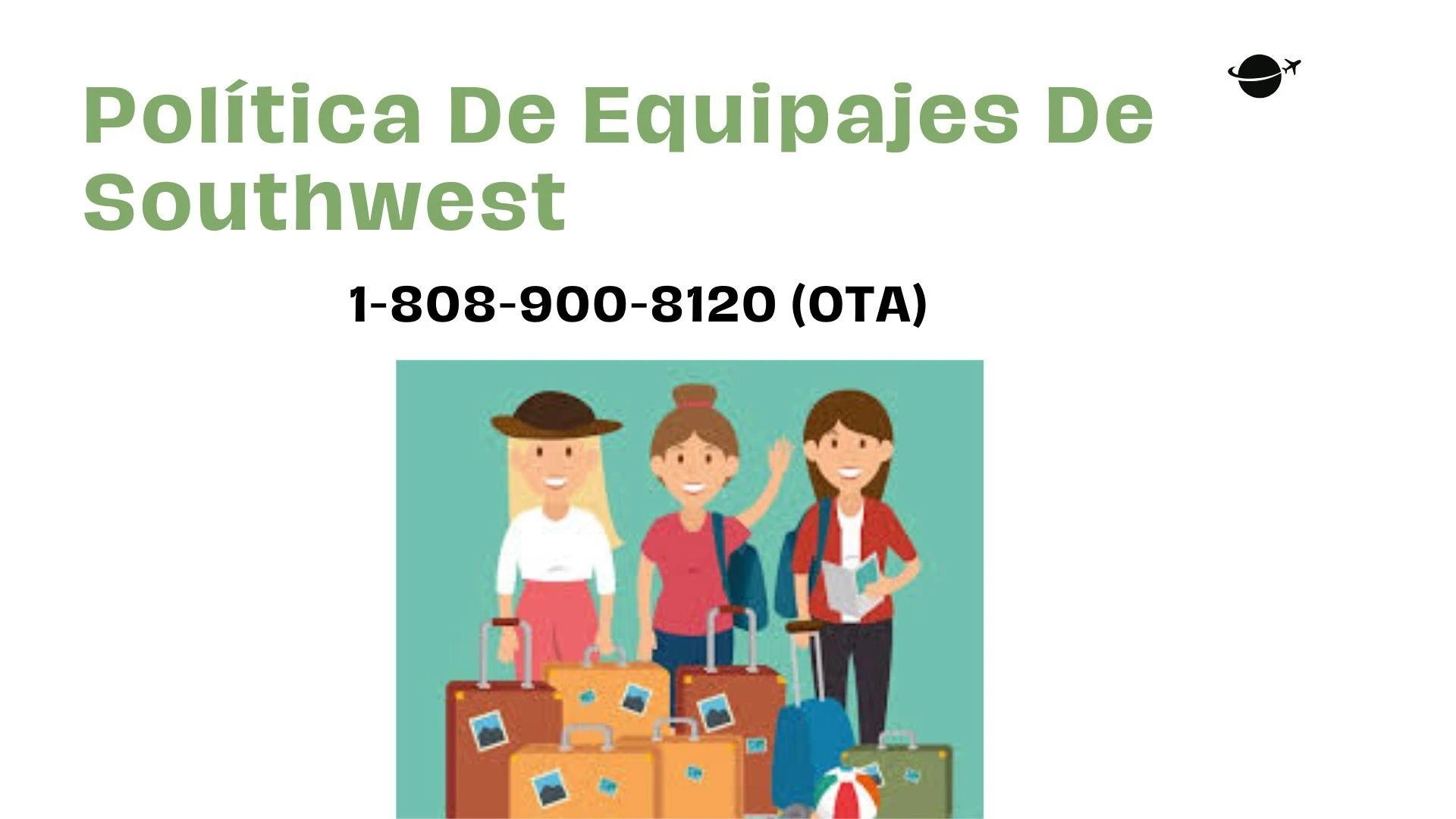 Cual es la politica de equipajes de Southwest