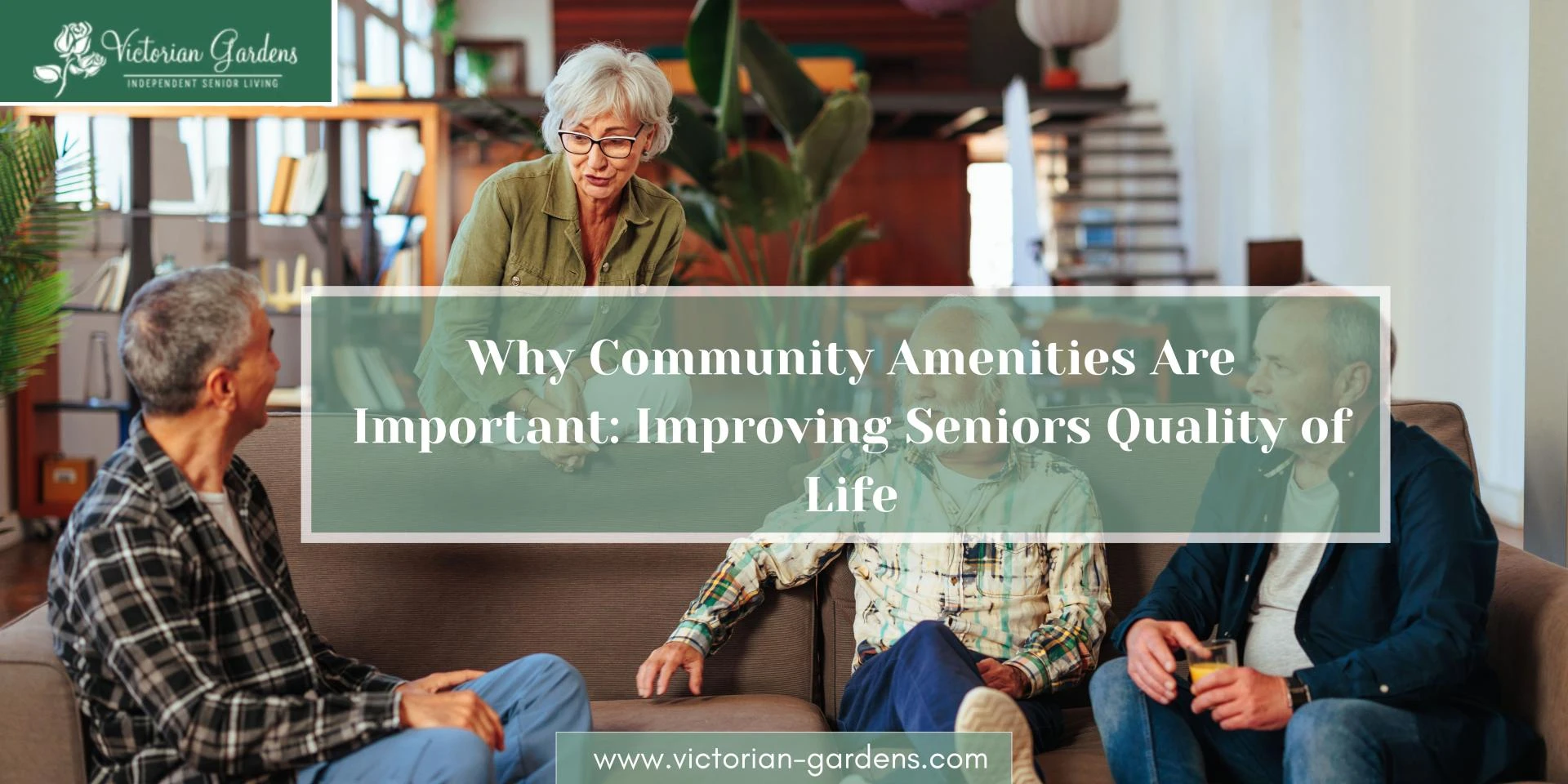 Why Community Amenities Are Important: Improving Seniors Quality of Life