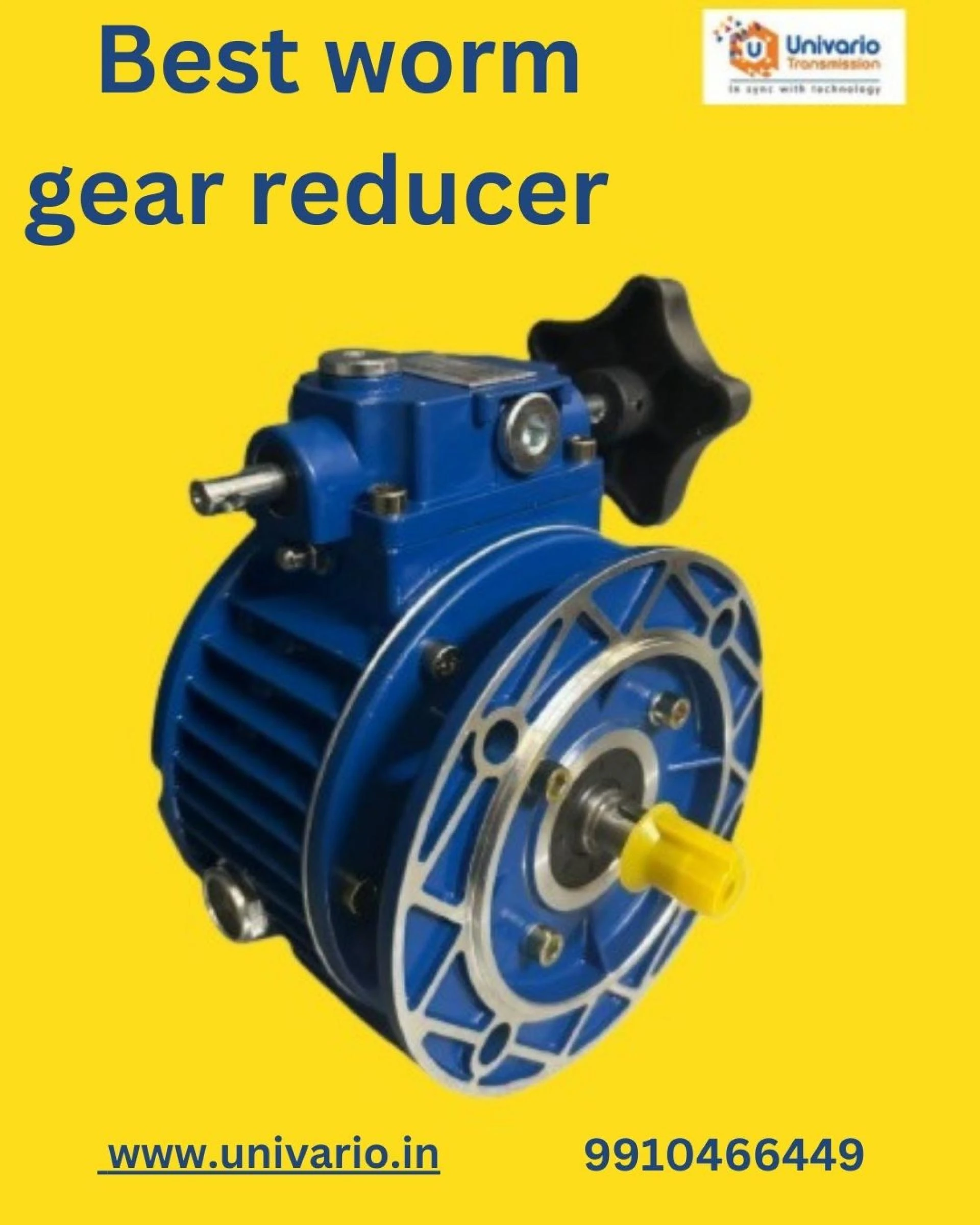 Univario Transmission: India’s Top Supplier of Efficient Worm Gear Reducers