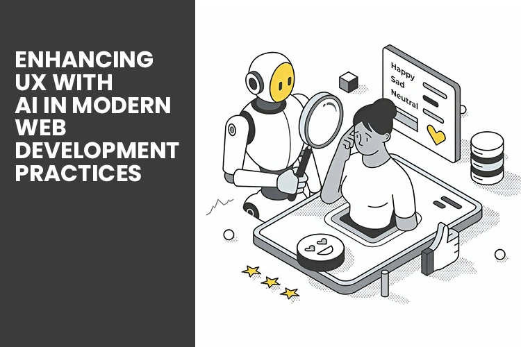  Enhancing UX with AI in Modern Web Development Practices