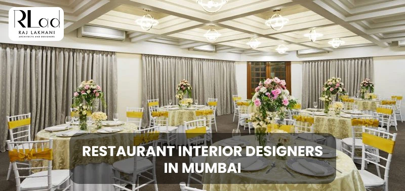 Top Interior Designers in Mumbai: Why Raj Lakhani Stands Out