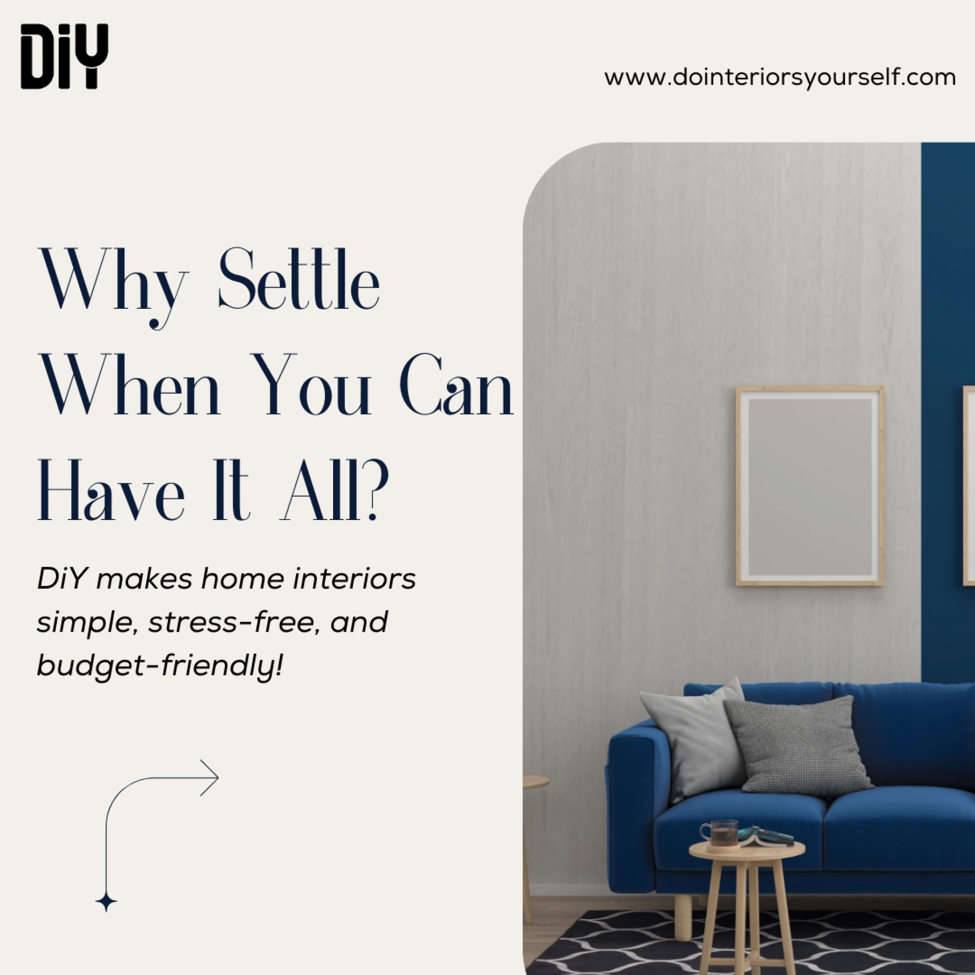 Do Interiors Yourself: Transform Your Home with DIY Interior Design