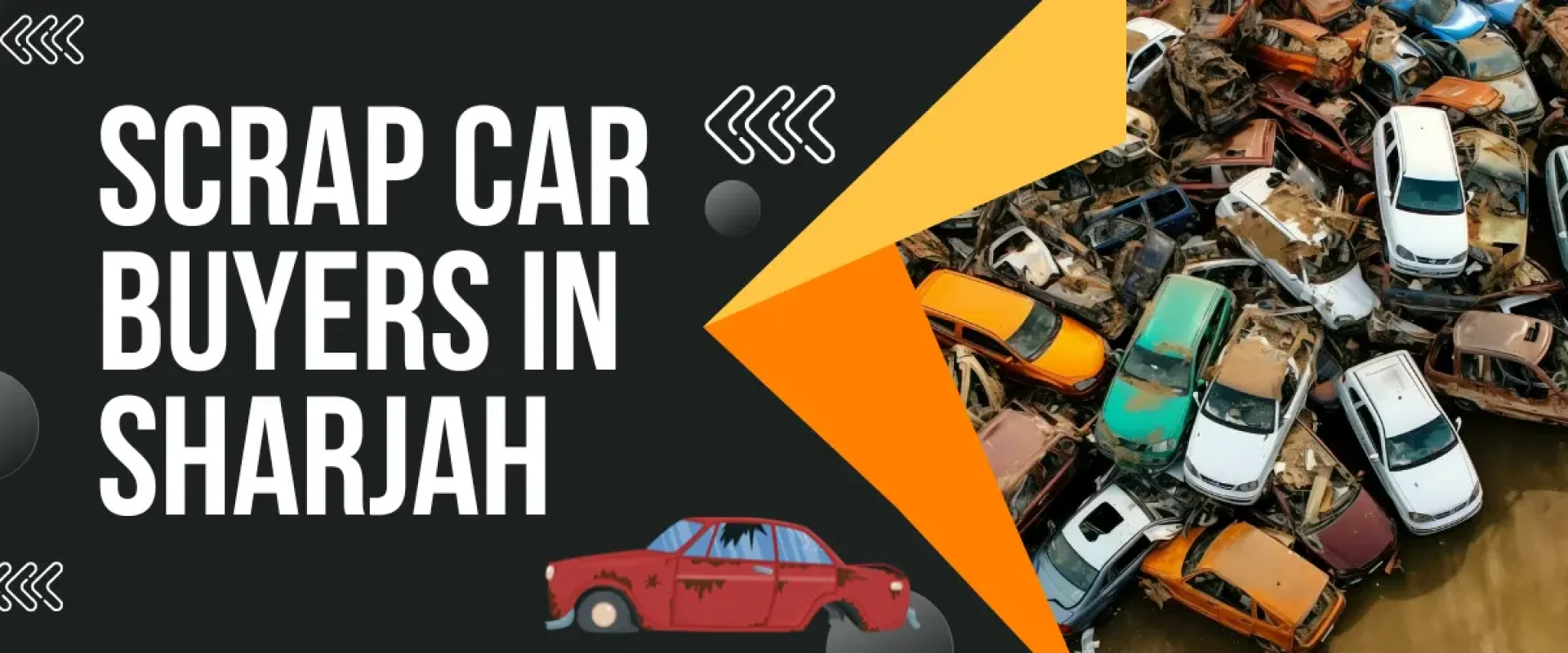 Scrap Car Buyers in Sharjah