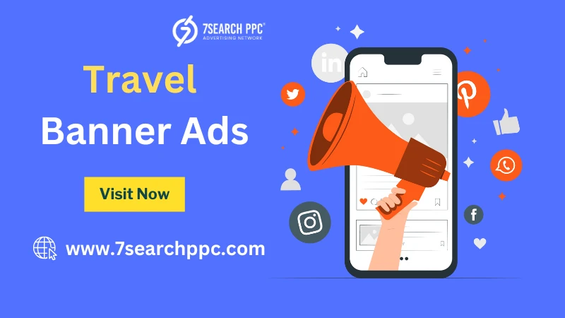 Ultimate Guide to Boosting Your Tourism Campaigns with Travel Banner Ads