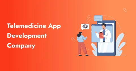 Telemedicine App Development Company