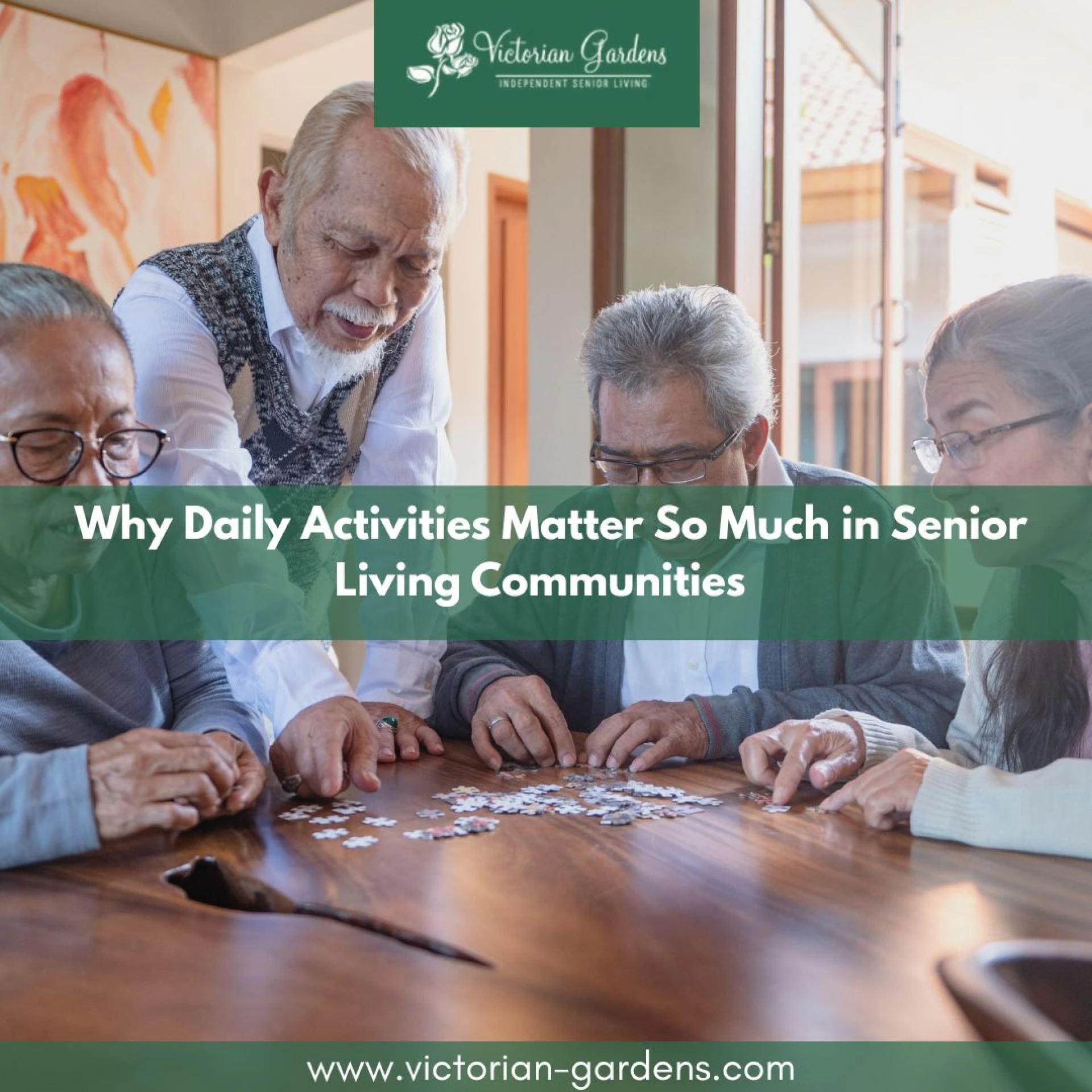 Why Daily Activities Matter So Much in Senior Living Communities  
