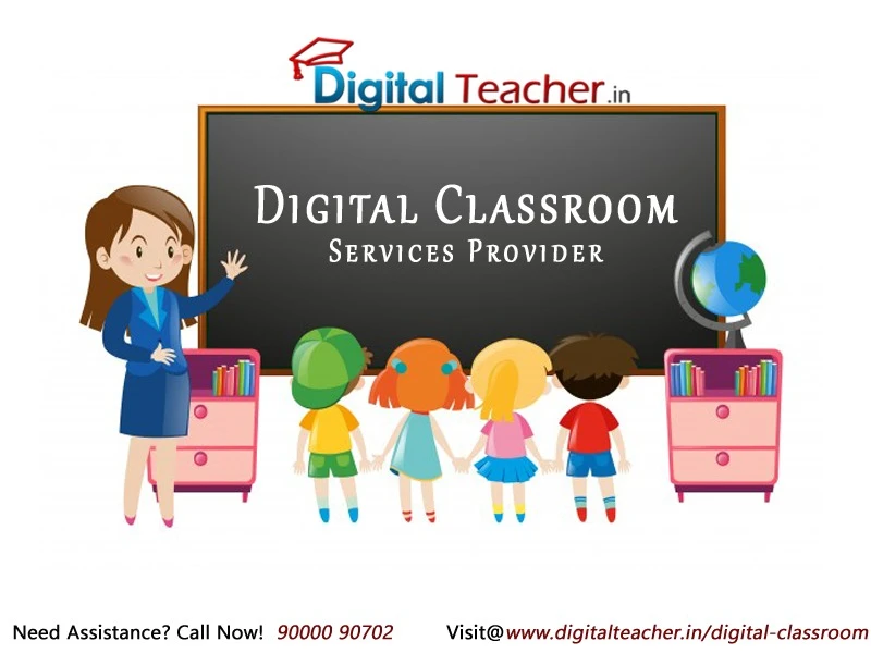 Why Are Digital Classrooms Important? -Digital Teacher