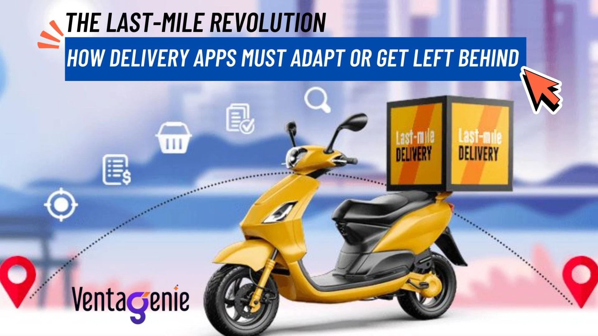 Why Last-Mile Delivery Software Is a Must-Have for Delivery Apps in 2025