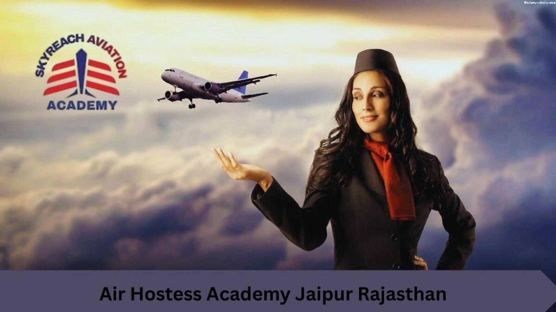 Air Hostess Academy Jaipur Rajasthan