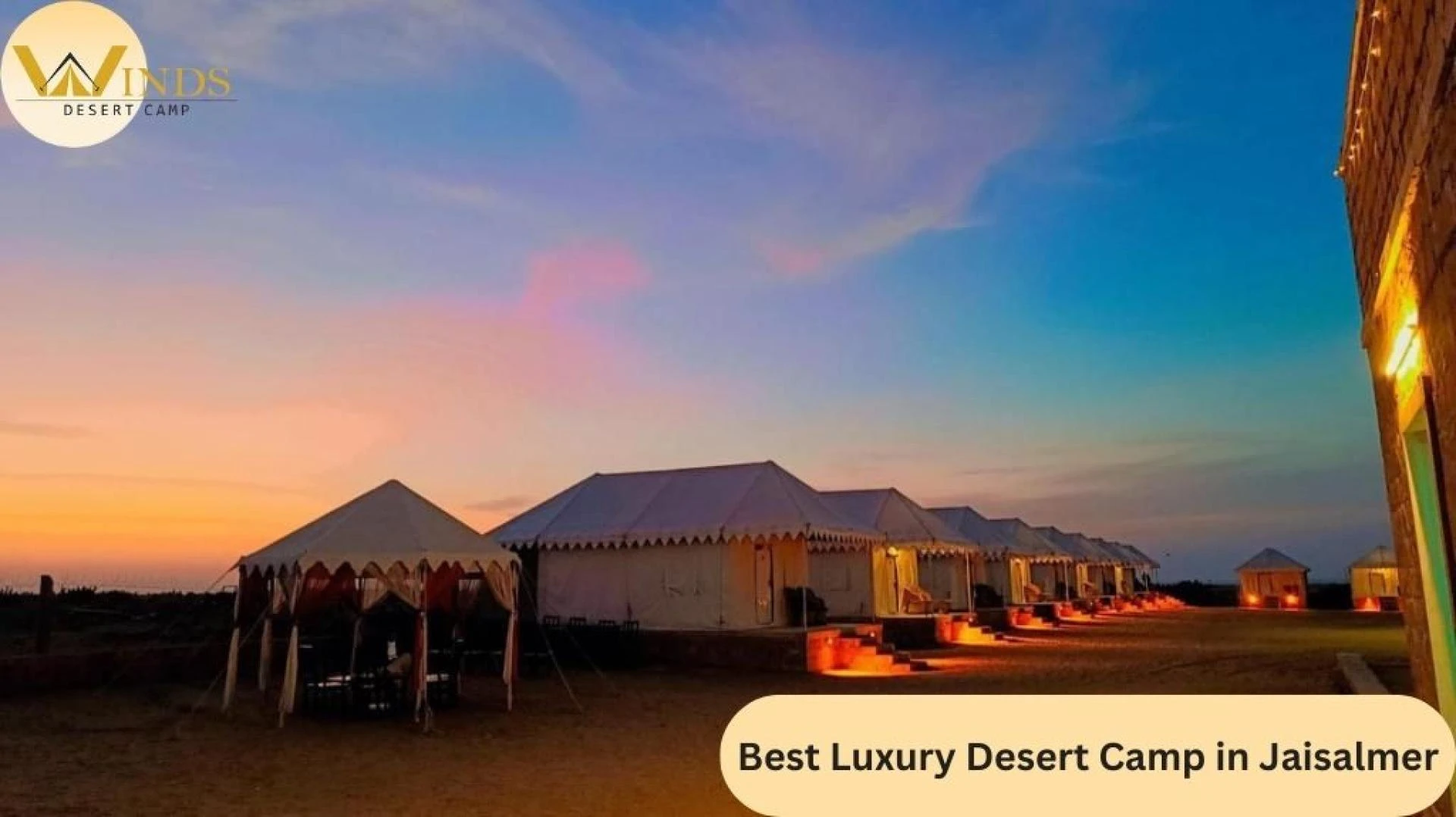 Best Luxury Desert Camp in Jaisalmer | Jaisalmer Tent Price