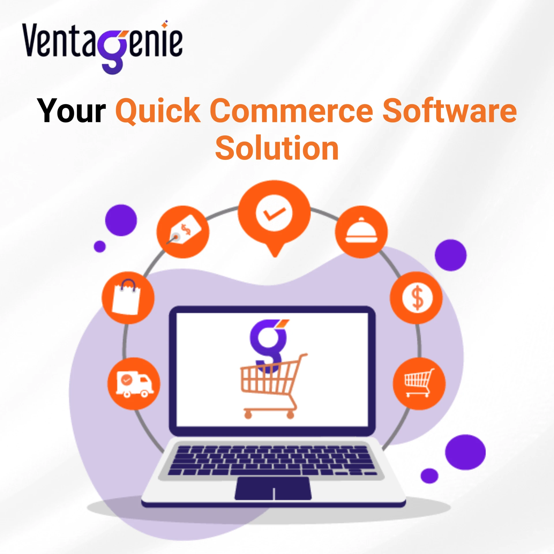 Why Ventagenie Offers the Best Quick Commerce Software Solution