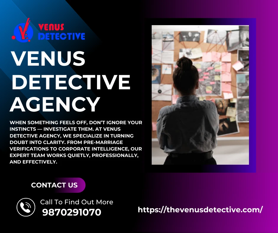 Best Female Detective Agency in Bangalore for Extramarital Affair Investigations – Venus Detective Agency