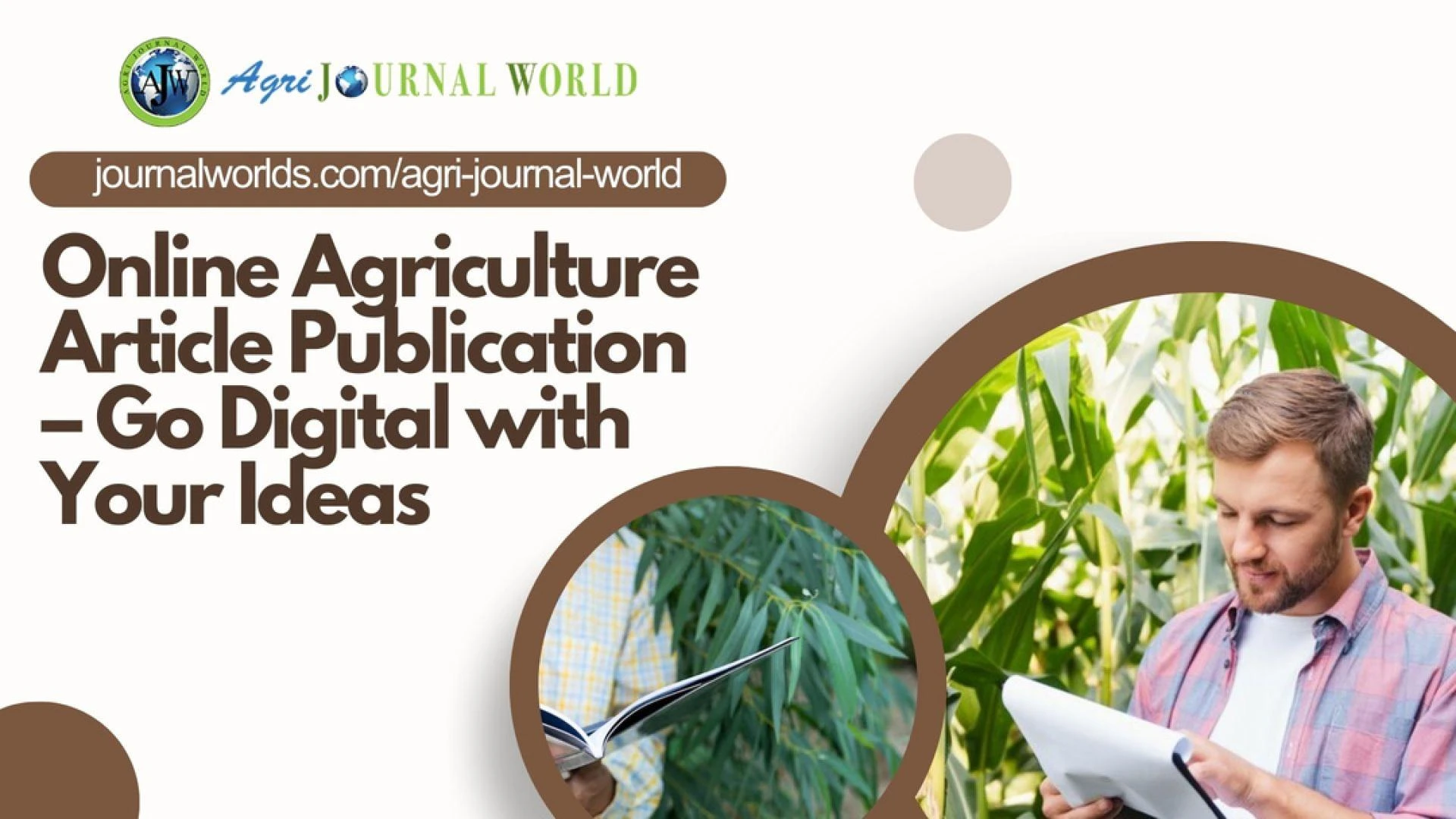 Amplify Your Voice with Agri Journal World: Online Agriculture Article Publication Made Easy