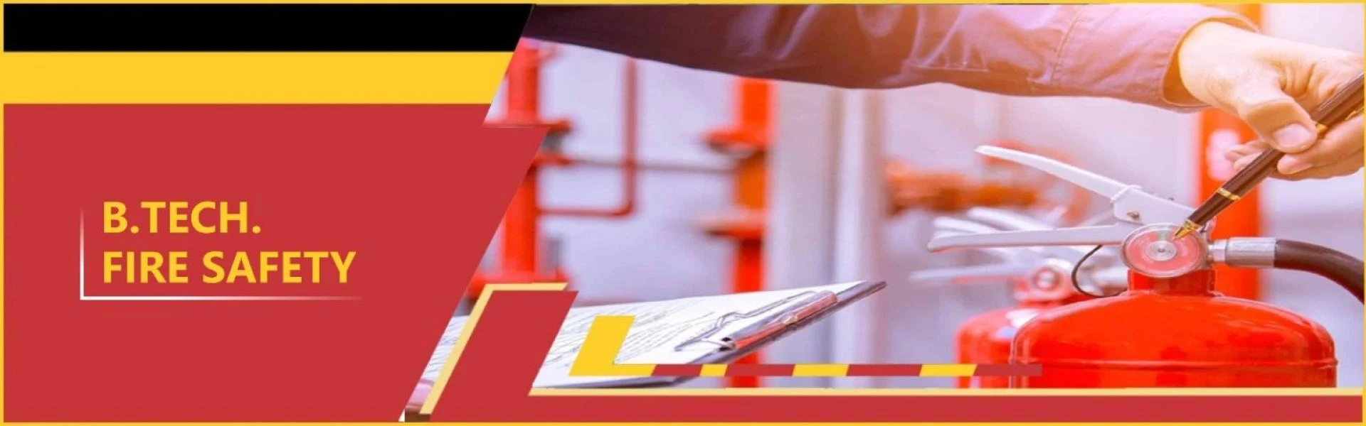 B. Tech in Fire and Safety Colleges