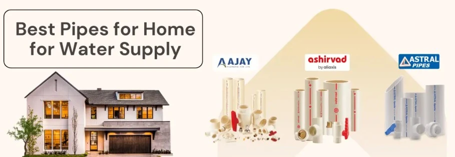  best pipes for home water supply