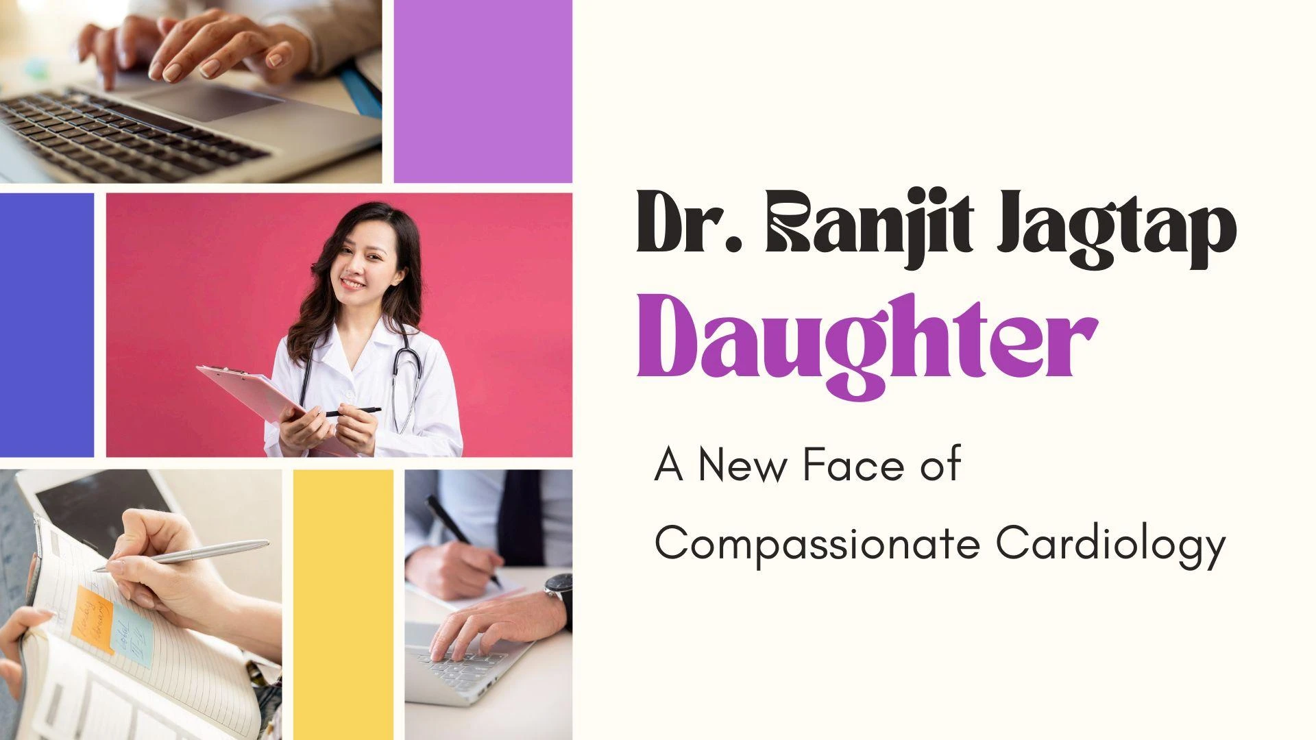 Meet Dr. Ranjit Jagtap Daughter, A New Face of Compassionate Cardiology