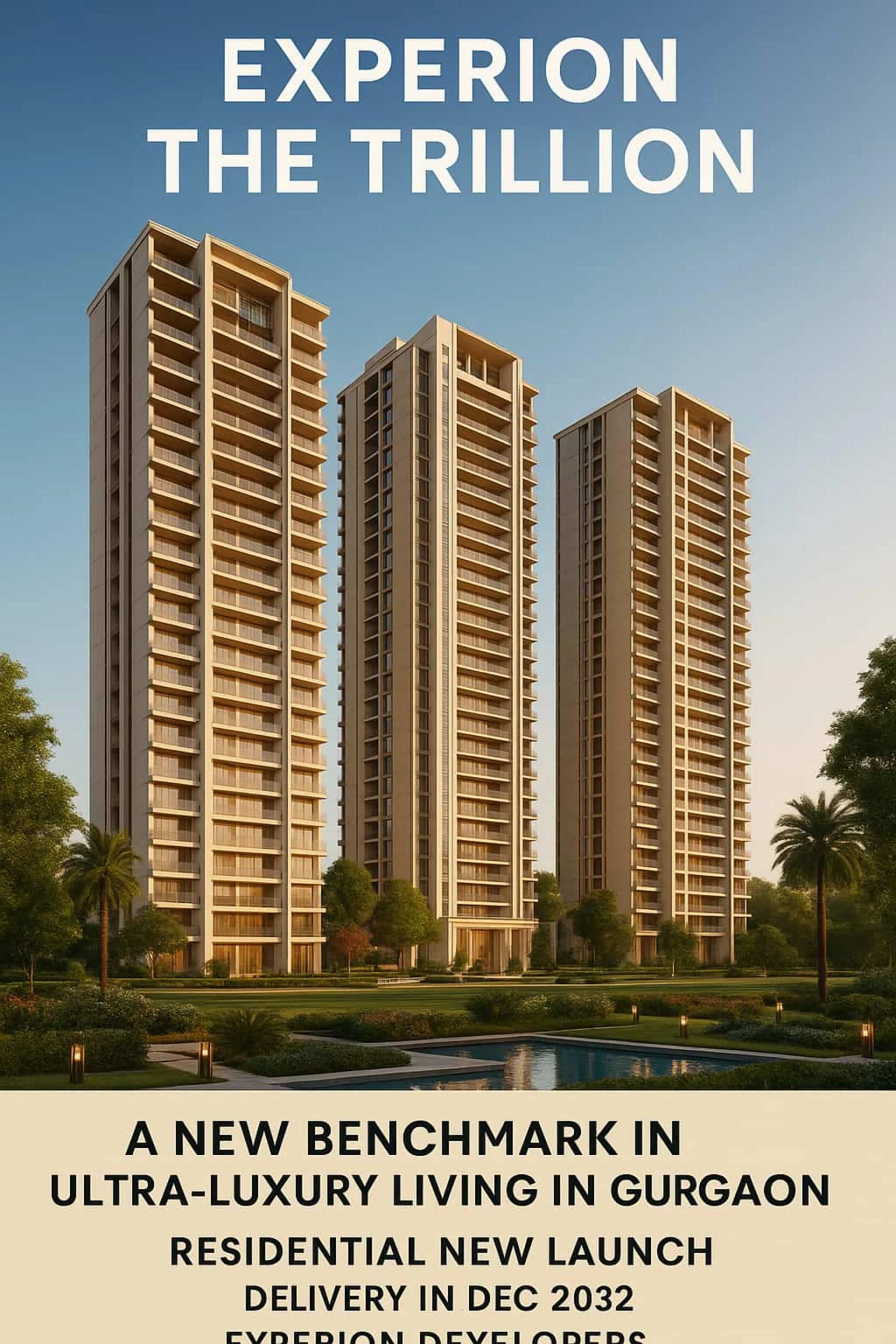 Experion The Trillion: A New Benchmark in Ultra-Luxury Living in Gurgaon