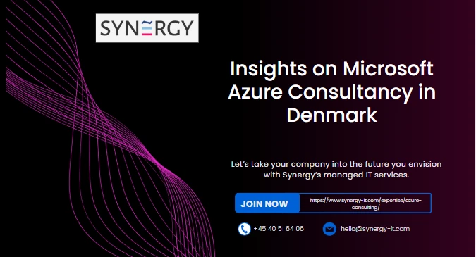 Insights on Microsoft Azure Consultancy in Denmark