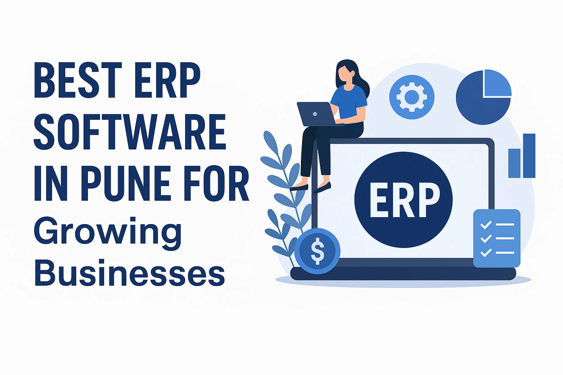 Best ERP Software in Pune for Growing Businesses