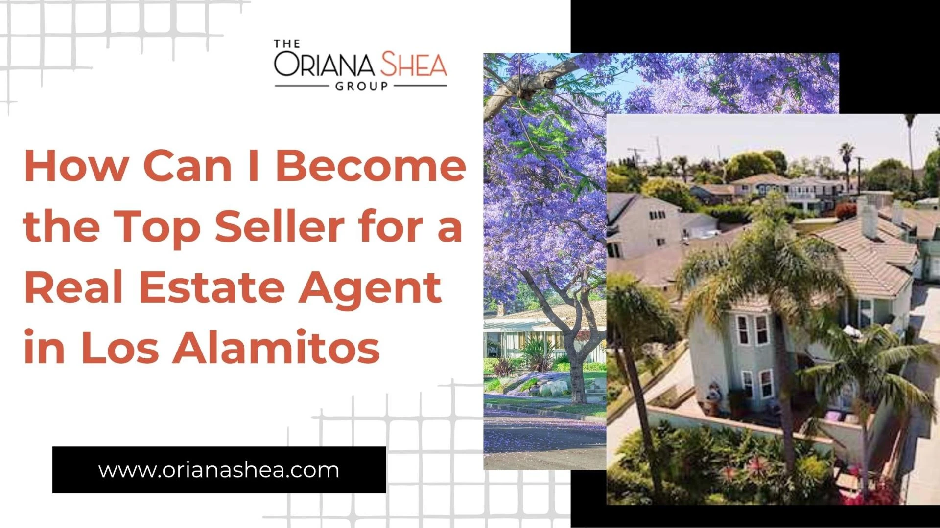 How Can I Become the Top Seller for a Real Estate Agent in Los Alamitos